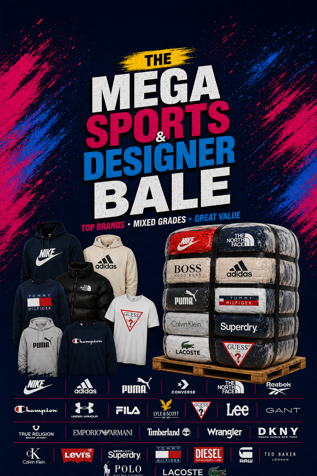 Promotional graphic for 'The Mega Sports & Designer Bale' featuring a mix of apparel items and stacked branded shipping pallets. The top displays bold text on a dark background with pink and blue paint strokes, while the lower half showcases various sweatshirts and t-shirts alongside large pallets wrapped in clear plastic with visible logos like Nike, Adidas, Puma, The North Face, Boss, Calvin Klein, Superdry, and Lacoste.